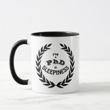 PhD in Slaperigheid Postdoc in Koffie Grappige Mok