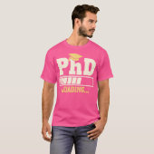 PhD Loading Funny Progress Bar Afstuderen Student  T-shirt (Voorkant volledig)