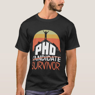 PhD-overlevende Ph.D-kandidaat Dissertatie Promove T-shirt