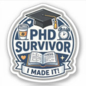 PhD-overlevingssticker Sticker (Voorkant)