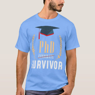 PhD PhD Titel Dissertation Student Voltooiing T-shirt