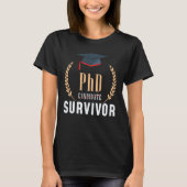 PhD PhD Titel Dissertation Student Voltooiing T-shirt (Voorkant)