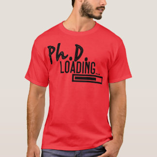 PHD-student 22 T-shirt