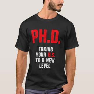 PhD Student Dissertation Doctoraat Afstuderen 2 T-shirt