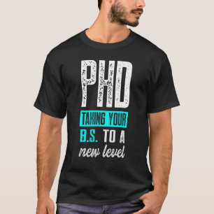 PhD Student Dissertation Doctoraat Afstuderen 44 T-shirt