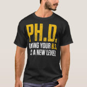 PhD Student Dissertation Doctorate Afstuderen _10 T-shirt (Voorkant)