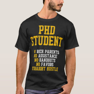 PhD Student Dissertation Doctorate Afstuderen Prem T-shirt