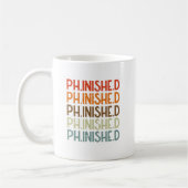PHD Student Phinned Funny Dissertation Defence Koffiemok (Links)
