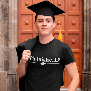 PHD Student Phinned Funny Dissertation Defence T-shirt