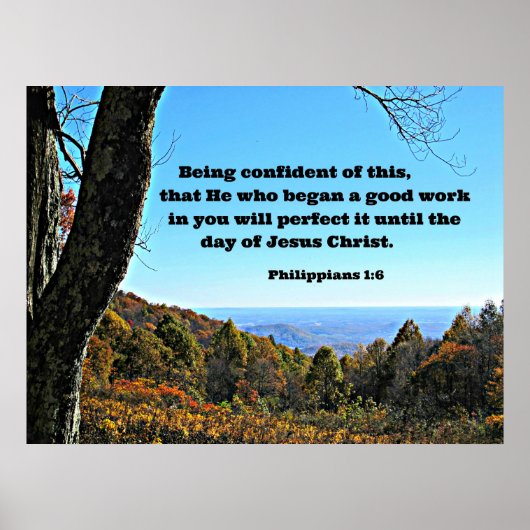 Phil. 1:6 Ik heb er vertrouwen in dat hij.. Poster (Voorkant)