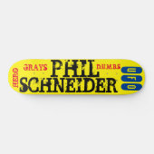 PHIL SCHNEIDER OVNI / GRIS /HÉROS Skateboard (Horz)