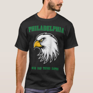 Philadelphia Bad Dingen gebeuren Philadelphia T-shirt