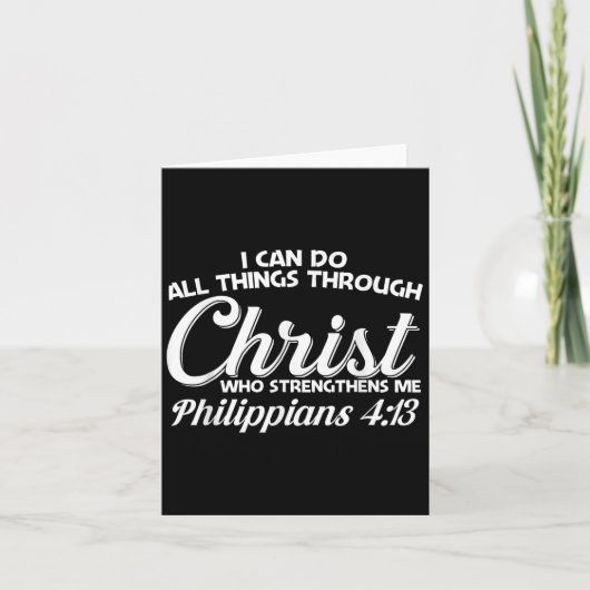 Philipans 4 13 I Can Do All Things Through Christ  Kaart (Voorkant)