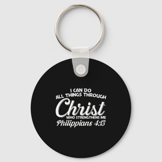 Philipans 4 13 I Can Do All Things Through Christ  Sleutelhanger (Voorkant)