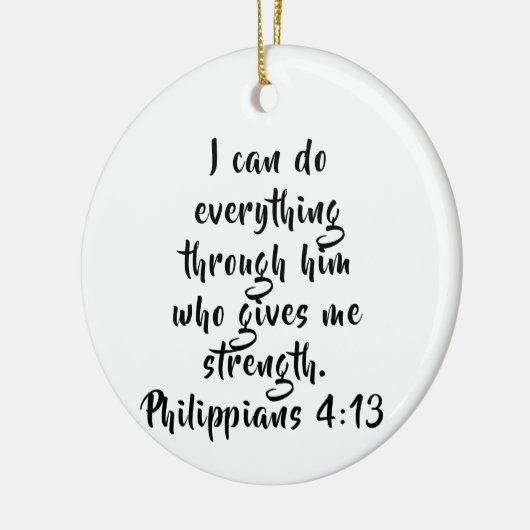 Philippians 4:13 Aangepaste scripts Keramisch Ornament (Links)