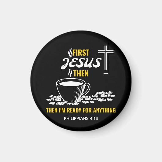 Philippians 4:13 Jesus Coffee Lover Magneet (Voorkant)