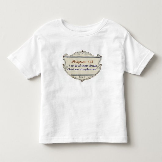 Philippians 4:13 Shield Toddler's Tee Shirt (Voorkant)