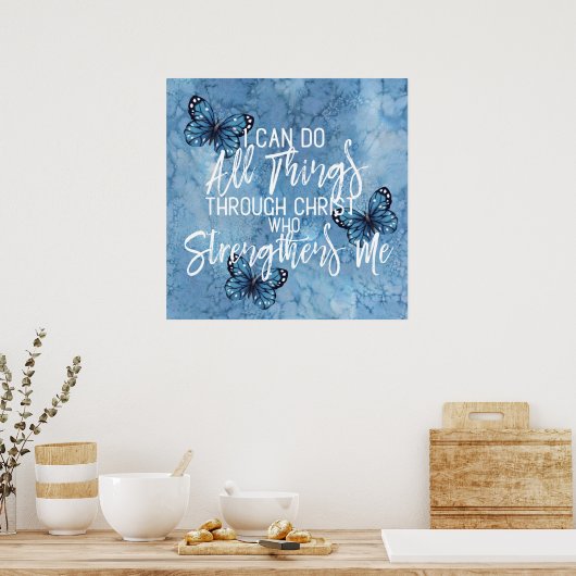 Philippians ontwerp met 4:13 prachtige blauwe vlin poster (Keuken)