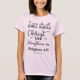 Philippiërs 4:13 doen alles via Christus T-shirt