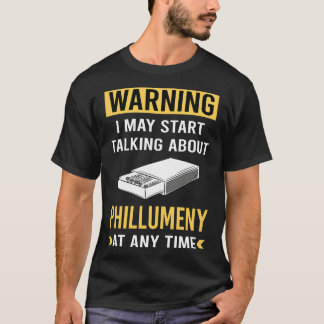 Phillumeny Phillumenism luciferdoosjes T-shirt