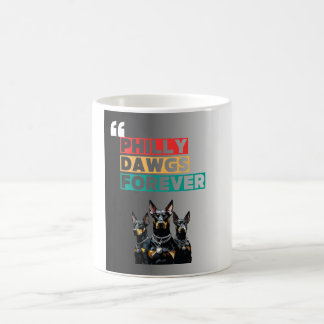 Philly Dawgs Forever Mug – Philly Pride Coffee Koffiemok