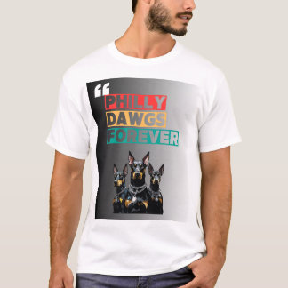 PHILLY DAWGS FOREVER T-Shirt – Straatstijl