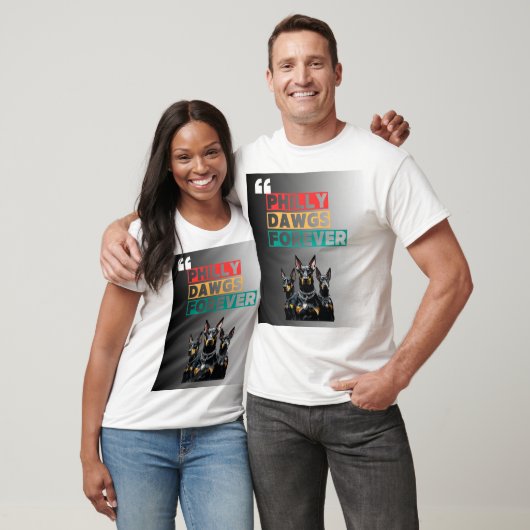 PHILLY DAWGS FOREVER T-Shirt – Street Style (Unisex)