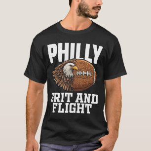 PHILLY GRIT EN VLUCHT - AMERIKAANS VOETBAL UIT PH T-SHIRT