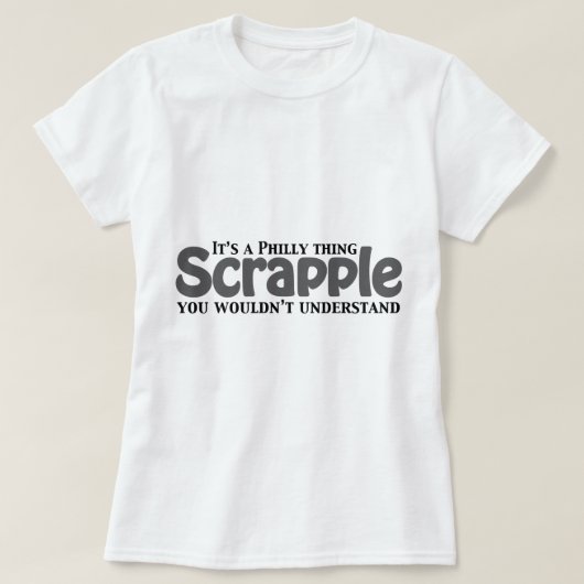 Philly Thding scrapple T-shirt (Design voorkant)