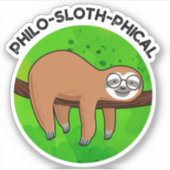 Philo-sloth-graphic Funny Animal Sloth Pun Sticker (Voorkant)