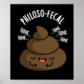 Philosop-fecal Funny Poop Pun Dark BG Poster (Voorkant)