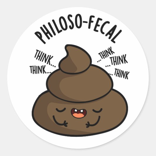 Philosop-fecal Grappige Poep Pun Ronde Sticker (Voorkant)