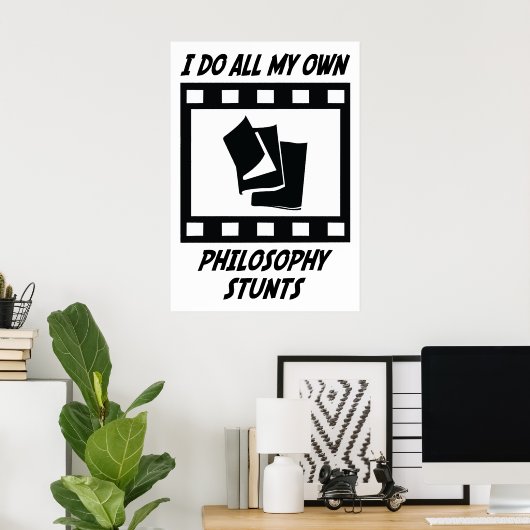 Philosophy Stunts Poster (Thuiskantoor)