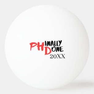 Phinaal-klaar - Funny PHD Afstuderen Quote Design Pingpongballen