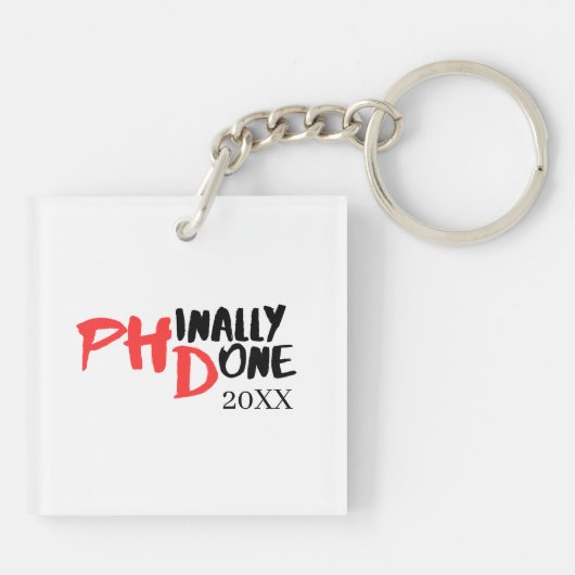 Phinaal-klaar - Funny PHD Afstuderen Quote Design Sleutelhanger (Achterkant)