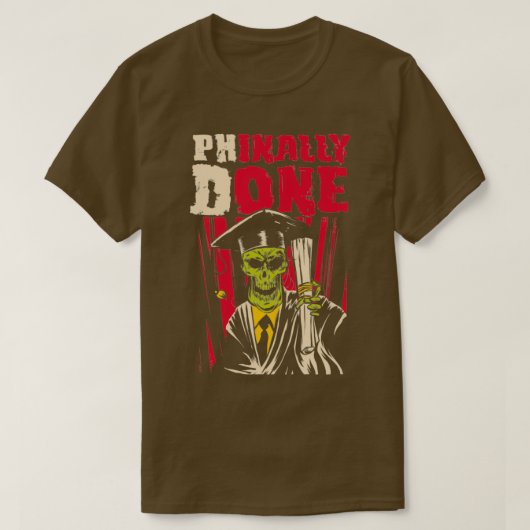PHinally done Funny Afstuderen Gift T-shirt (Design voorkant)