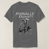 Phinally done Funny SKELETON Afstuderen 1 T-shirt (Design voorkant)