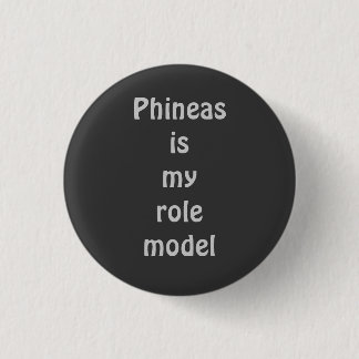Phineas is mijn rolmodel ronde button 3,2 cm