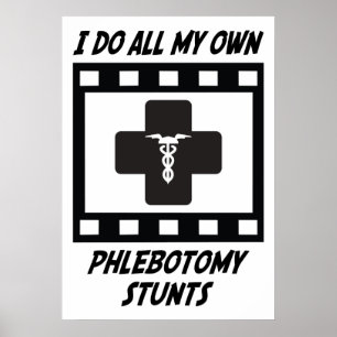 Phlebotomie Stunts Poster