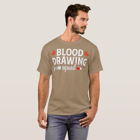 Phlebotomist Funny Squad Phlebotomie-technicus T-shirt (Voorkant volledig)
