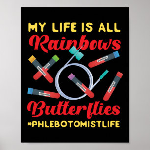 Phlebotomist Phlebotomie Mijn leven is allemaal re Poster