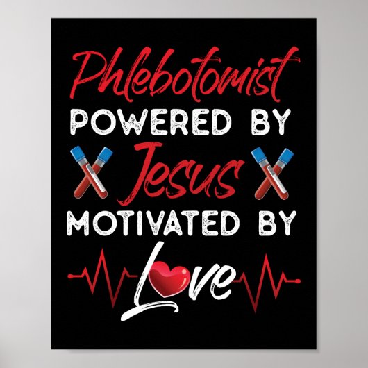Phlebotomist Phlebotomie Phlebotomist aangedreven Poster (Voorkant)