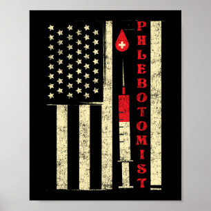 Phlebotomist Phlebotomie Phlebotomistische Amerika Poster