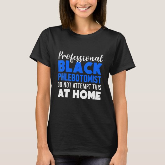Phlebotomist Phlebotomy Technalist 18 T-shirt (Voorkant)