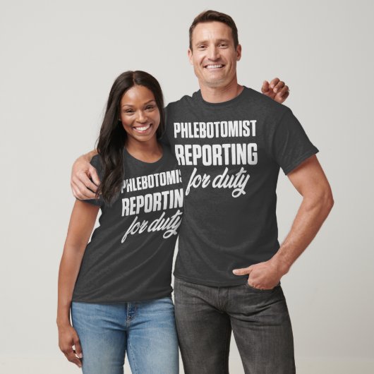 Phlebotomist Reporting Phlebotometechnicus T-shirt (Unisex)