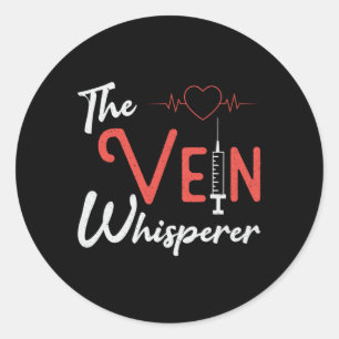 Phlebotomist the Vein Whisperer Phlebotomy Gift Ronde Sticker