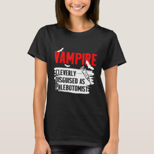 Phlebotomist Vampire Phlebotomie Technicus 1 T-shirt