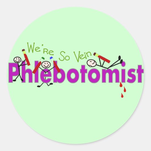 Phlebotomist "We are So Vein"-mensen Ronde Sticker (Voorkant)