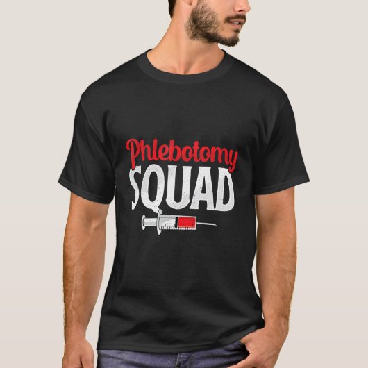 Phlebotomy Squad Funny Phlebotomist Nurse Technici T-shirt (Voorkant)