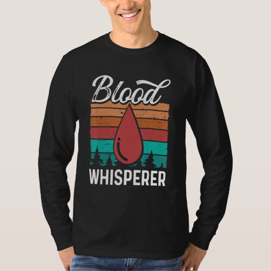 Phlebotomy Tech Blood Whisperer Funny Phlebotomist T-shirt (Voorkant)